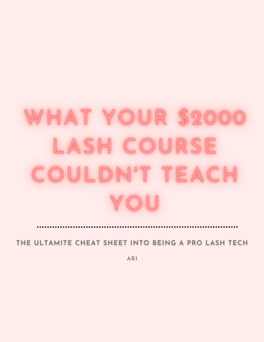 WHAT YOUR $2000 LASH COURSE COULDN't TEACH YOU